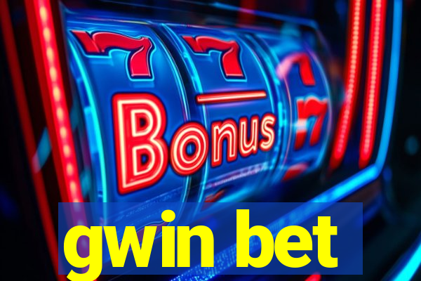 gwin bet